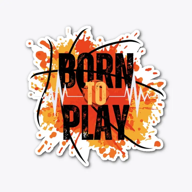 the born to play t-shirt collections 